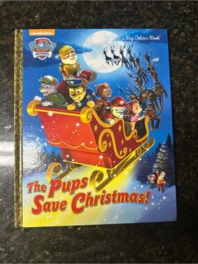 Paw Patrol the pups save Christmas Storybook